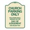 Signmission Church Parking Violators Shall Answer on Day of Judgement Aluminum Sign, 24" x 18", TG-1824-24261 A-DES-TG-1824-24261 - alternate 1